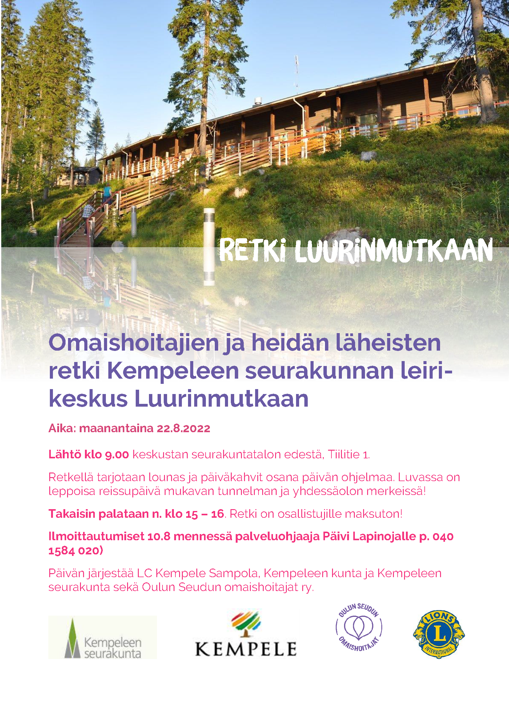 Omaishoitajien ja läheisten retki seurakunnan leirikeskus Luurinmutkaan   - Kempeleen kunta
